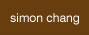 Browse our Simon Chang Collection